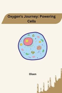 Produktbild: Oxygen's Journey: Powering Cells
