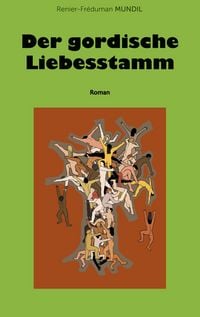 Produktbild: Der gordische Liebesstamm