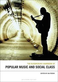Produktbild: The Bloomsbury Handbook of Popular Music and Social Class