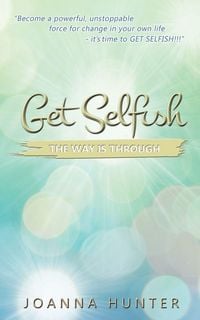 Produktbild: Get Selfish- The Way Is Through