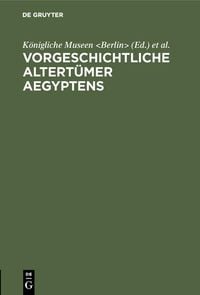 Produktbild: Vorgeschichtliche Altert&uuml;mer Aegyptens