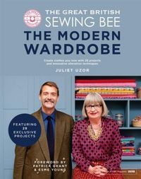 Produktbild: The Great British Sewing Bee: The Modern Wardrobe