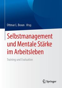 Produktbild: Selbstmanagement und Mentale St&auml;rke im Arbeitsleben