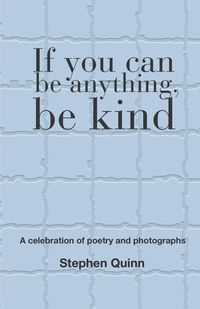 Produktbild: If You Can Be Anything, Be Kind