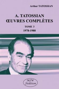 Produktbild: A. Tatossian, Oeuvres Completes T.3 ; 1978-1980