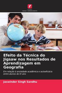 Produktbild: Efeito da T&eacute;cnica do Jigsaw nos Resultados de Aprendizagem em Geografia
