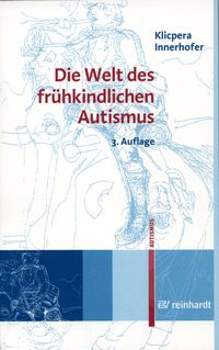Produktbild: Die Welt des fr&uuml;hkindlichen Autismus