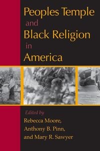 Produktbild: Peoples Temple and Black Religion in America