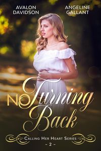 Produktbild: No Turning Back (Calling Her Heart, #2)