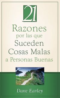 Produktbild: 21 Razones por las que Suceden Cosas Malas a Personas Buenas