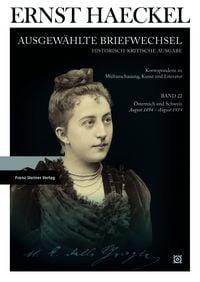 Produktbild: Ernst Haeckel: Ausgew&auml;hlte Briefwechsel. Historisch-kritische Ausgabe. Bd. 22