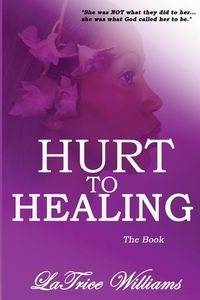 Produktbild: Hurt To Healing - The Book