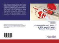 Produktbild: Evaluation of MDA, HbA1c & SOD levels in type 2 Diabetic Retinopathy