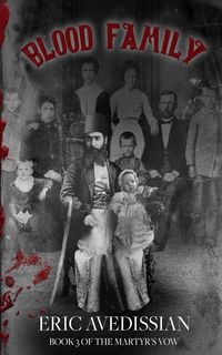 Produktbild: Blood Family (The Martyr's Vow, #3)