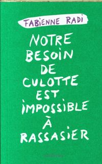 Produktbild: Notre besoin de culotte est impossible &agrave; rassasier