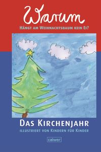 Produktbild: Warum h&auml;ngt am Weihnachtsbaum kein Ei?
