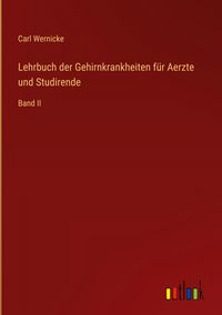 Produktbild: Lehrbuch der Gehirnkrankheiten f&uuml;r Aerzte und Studirende