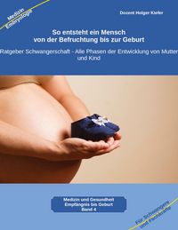 Produktbild: So entsteht ein Mensch - von der Befruchtung bis zur Geburt