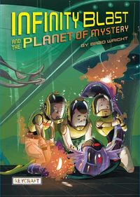 Produktbild: Infinity Blast and the Planet of Mystery (Infinity Blast, Book #2)
