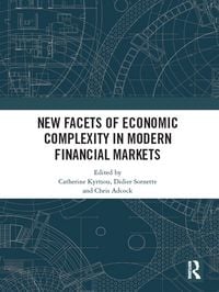 Produktbild: New Facets of Economic Complexity in Modern Financial Markets