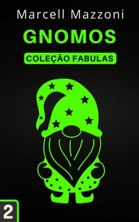 Produktbild: Gnomos (Cole&ccedil;&atilde;o F&aacute;bulas, #2)