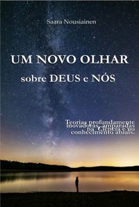 Produktbild: Um Novo Olhar Sobre Deus E N&oacute;s