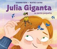 Produktbild: Julia Giganta: Se Siente Peque&ntilde;a / Julia Giganta: Feels Small
