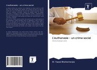 Produktbild: L'euthanasie - un crime social
