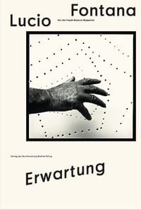 Produktbild: Lucio Fontana. Erwartung