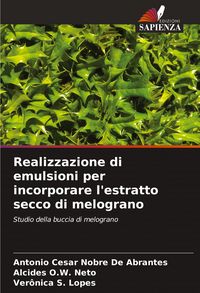 Produktbild: Realizzazione di emulsioni per incorporare l'estratto secco di melograno