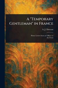 Produktbild: A "Temporary Gentleman" in France