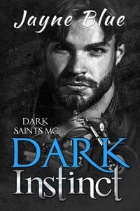 Produktbild: Dark Instinct (Dark Saints MC, #6)