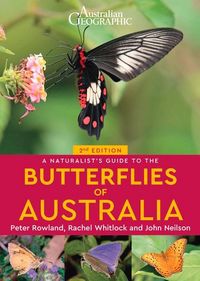 Produktbild: A Naturalist's Guide to the Butterflies of Australia (2nd)