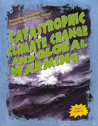 Produktbild: Catastrophic Climate Change and Global Warming