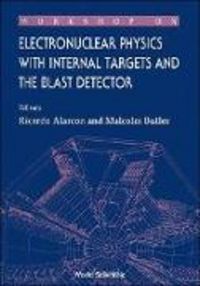 Produktbild: Electronuclear Physics with Internal Targets and the Blast Detector - Proceedings of the Workshop