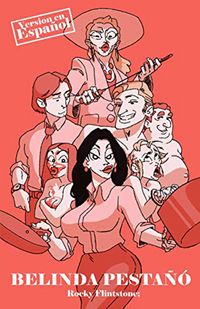 Produktbild: Belinda Pesta&ntilde;&oacute; 1; (Belinda Blinked, #9)