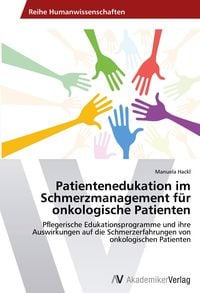 Produktbild: Patientenedukation im Schmerzmanagement f&uuml;r onkologische Patienten
