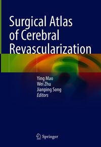 Produktbild: Surgical Atlas of Cerebral Revascularization