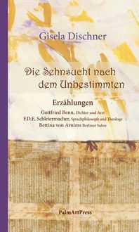 Produktbild: Die Sehnsucht nach dem Unbestimmten