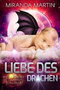 Produktbild: Liebe des Drachen (Roter Planet, Drachen von Tajss, #3)