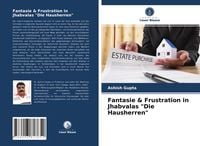 Produktbild: Fantasie & Frustration in Jhabvalas "Die Hausherren"