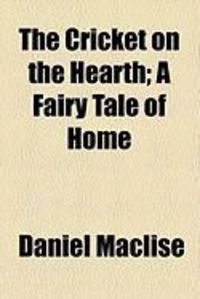 Produktbild: The Cricket on the Hearth; A Fairy Tale of Home