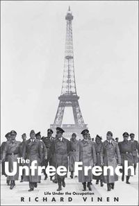 Produktbild: The Unfree French: Life Under the Occupation