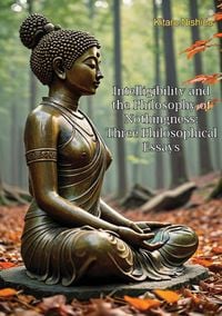 Produktbild: Intelligibility and the Philosophy of Nothingness: Three Philosophical Essays