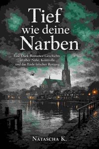 Produktbild: Tief wie deine Narben