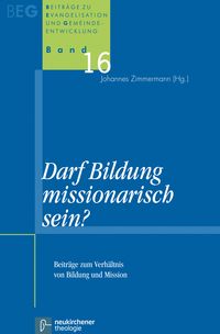 Produktbild: Darf Bildung missionarisch sein?
