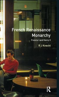 Produktbild: French Renaissance Monarchy