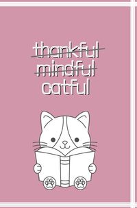 Bild vom Artikel Thankful Mindful Catful vom Autor Carmen Meck