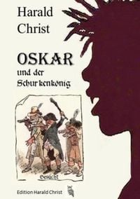 Produktbild: Oskar und der Schurkenk&ouml;nig