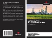 Produktbild: Alternative Oxygenated Fuels